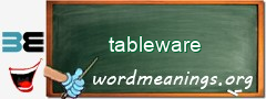 WordMeaning blackboard for tableware